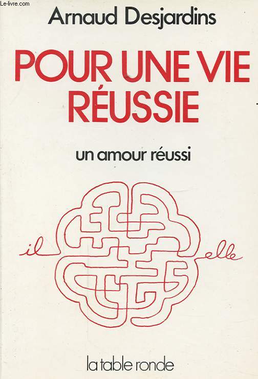 POUR UNE VIE REUSSIE UN AMOUR REUSSI