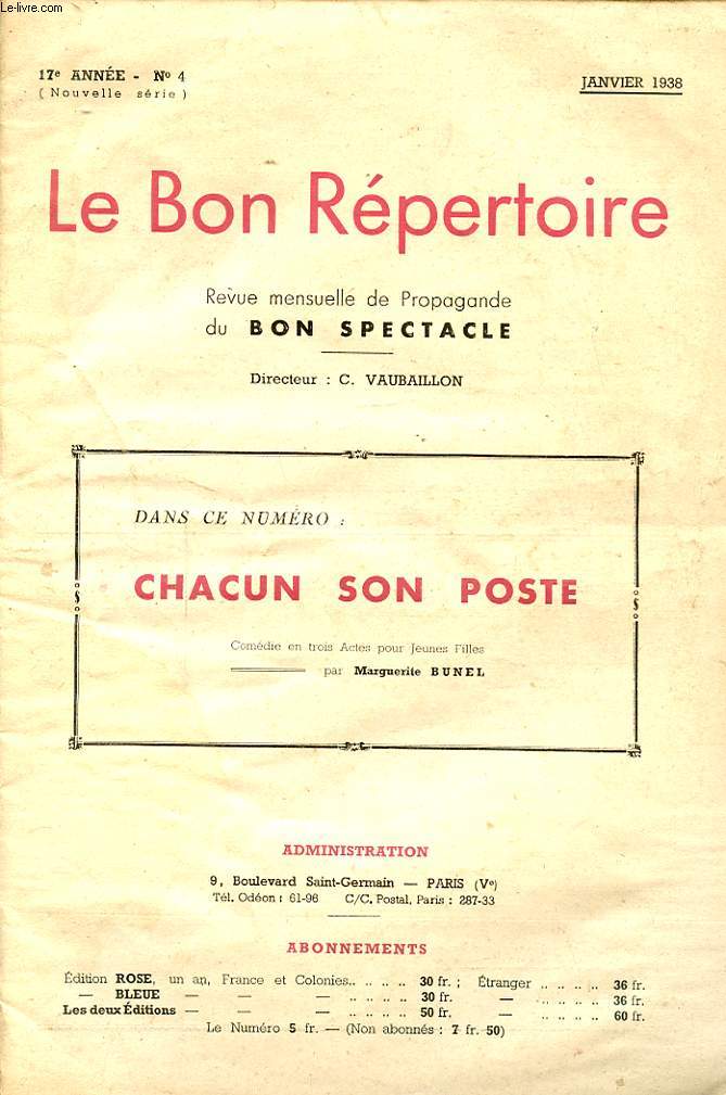 LE BON REPERTOIRE 17e ANNEE N4 : CHACUN SON POTE COMEDIE EN TROIS ACTES POUR JEUNES FILLES