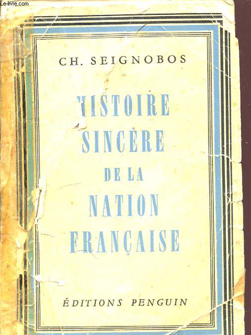 HISTOIRE SINCERE DE LA NATION FRANCAISE