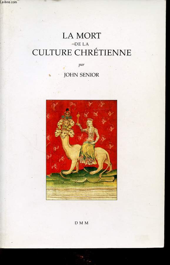 LA MORT DE LA CULTURE CHRETIENNE