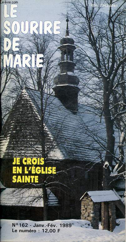 LE SOURIRE DE MARIE N162 : Je crois en l eglise Sainte...
