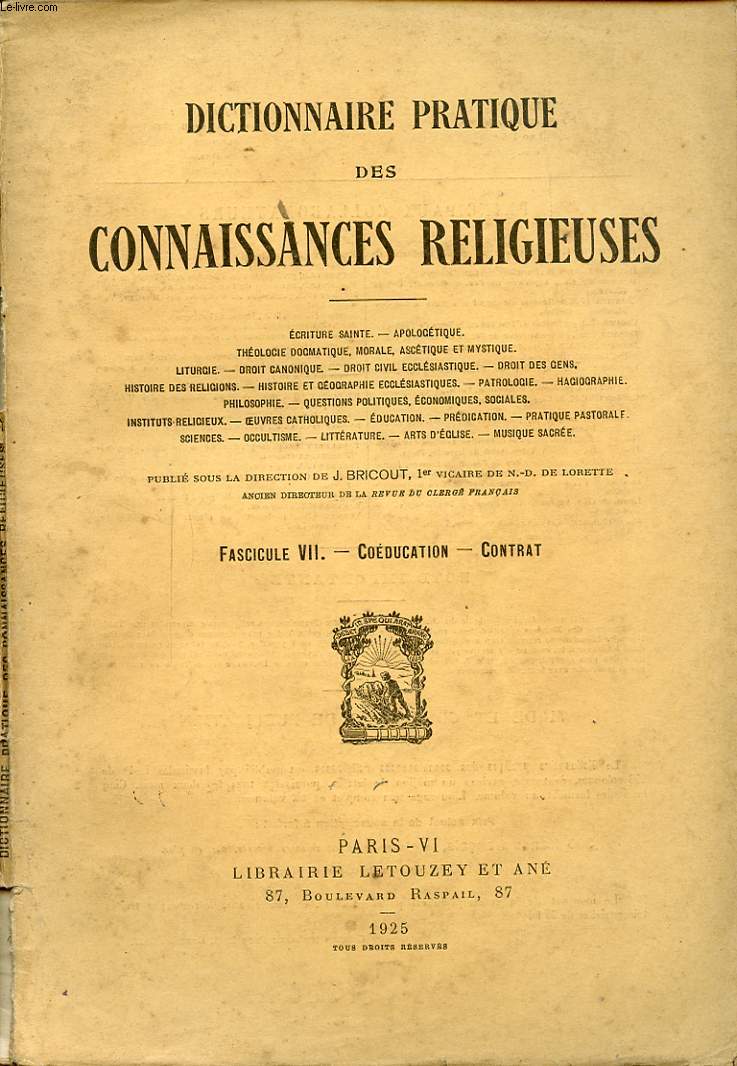 DICTIONNAIRE PRATIQUE DES CONNAISSANCES RELIGIEUSES FASCICULE VII COEDUCATION - CONTRAT