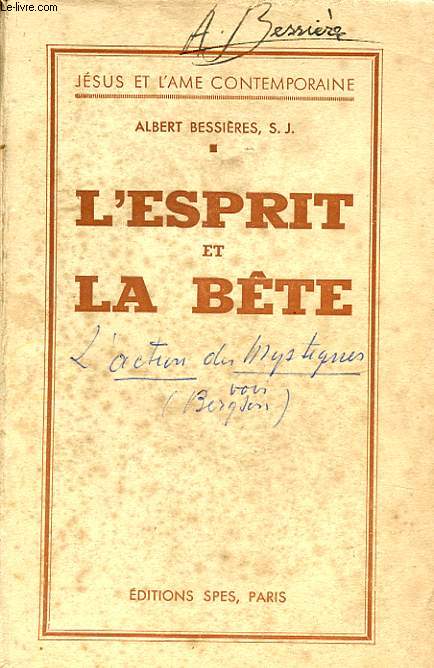 L ESPRIT ET LA BETE avec une ddicace de l auteur