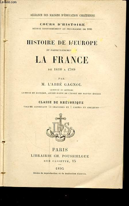 COURS D HISTOIRE HISTOIRE DE L EUROPE ET PARTICULIEREMENT DE LA FRANCE DE 1610  1789 CLASSE DE RETHORIQUE