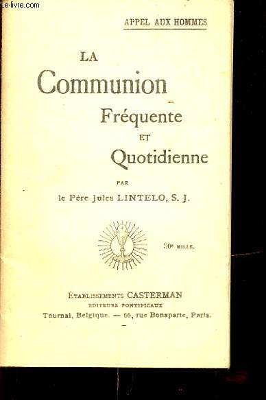 LA COMMUNION FREQUENTE ET QUOTIDIENNE