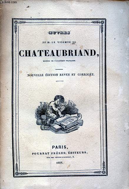 OEUVRES DE M. LE VICOMTE DE CHATEAUBRIAND TOME XVII ETUDES HISTORIQUES IV