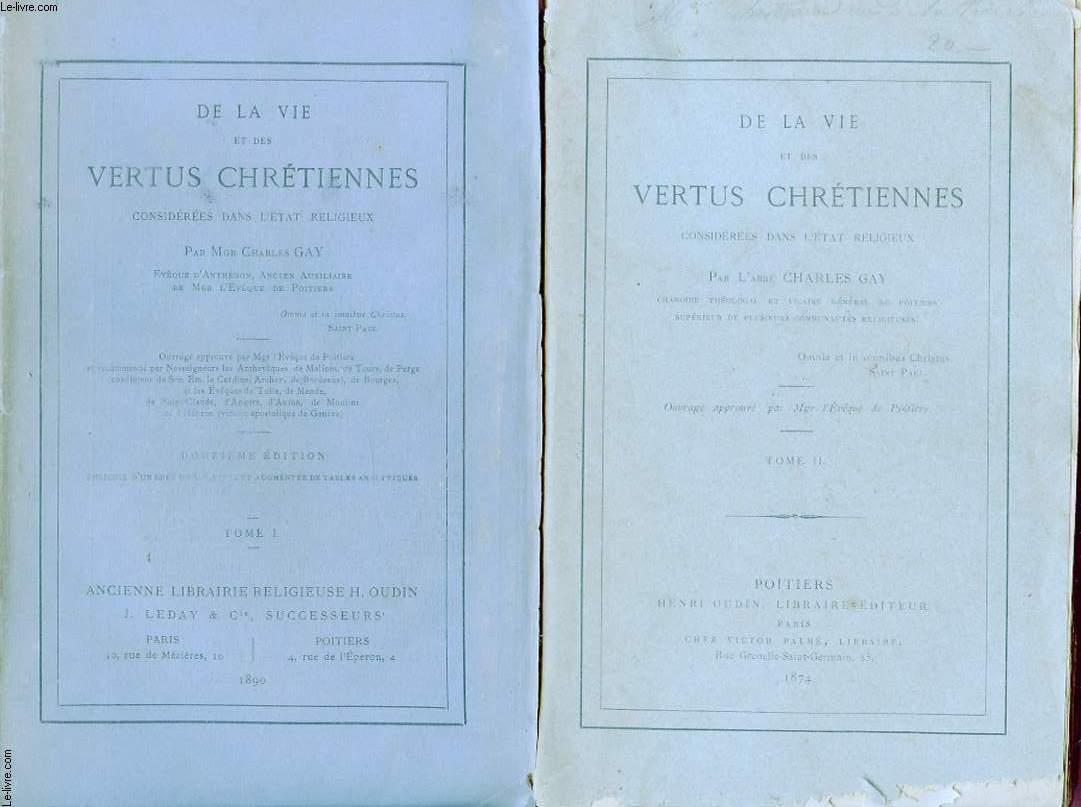 DE LA VIE ET DES VERTUS CHRETIENNES CONSIDEREES DANS L ETAT RELIGIEUX EN 2 TOMES