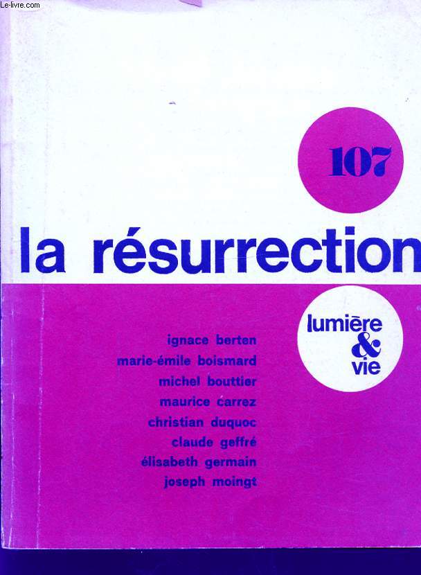 LUMIERE ET VIE N 107 LA RESURRECTION