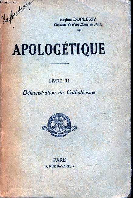 APOLOGETIQUE LIVRE III DEMONSTRATION DU CATHOLICISME
