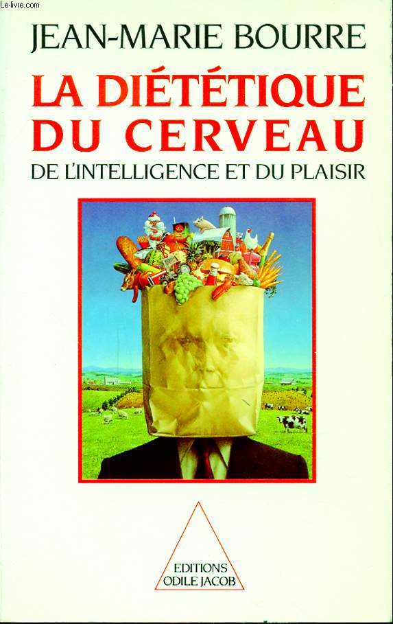 LA DIETETIQUE DU CERVEAU DE L INTELLIGENCE ET DU PLAISIR