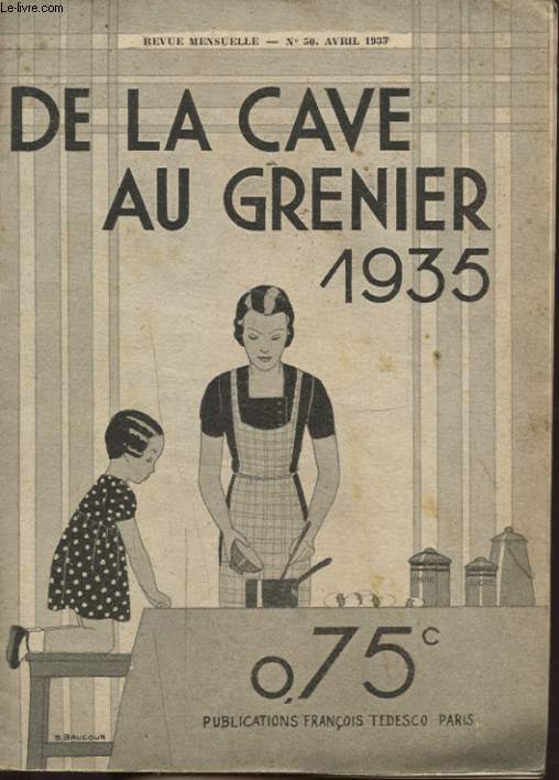 DE LA CAVE AU GRENIER N50 AVRIL 1935