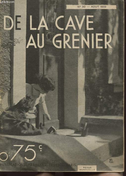 DE LA CAVE AU GRENIER N30 AOUT 1933