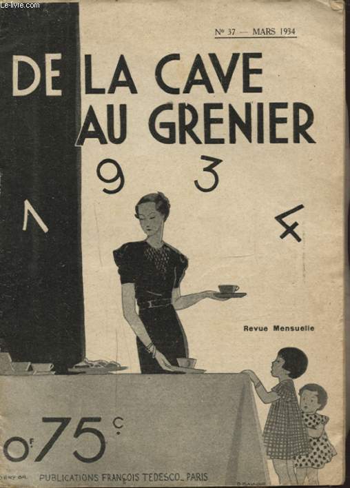 DE LA CAVE AU GRENIER N37 MARS 1934