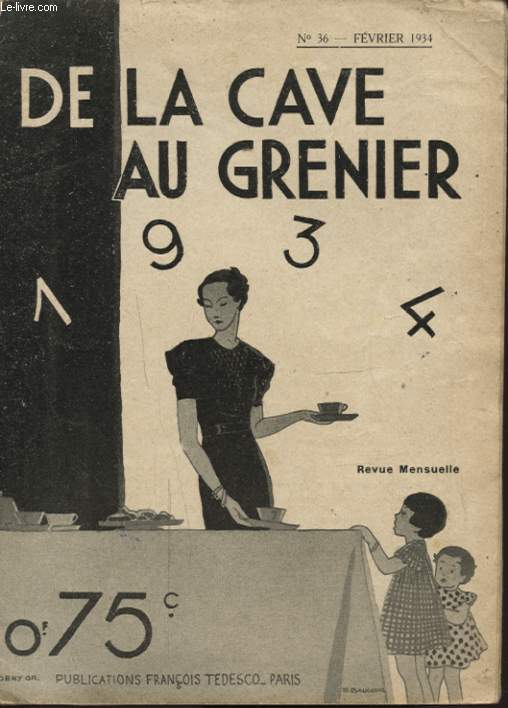 DE LA CAVE AU GRENIER N36 FEVRIER 1934