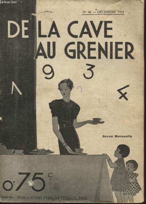DE LA CAVE AU GRENIER N46 DECEMBRE 1934