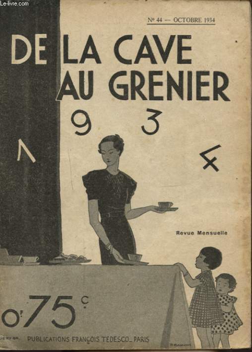 DE LA CAVE AU GRENIER N44 OCTOBRE 1934