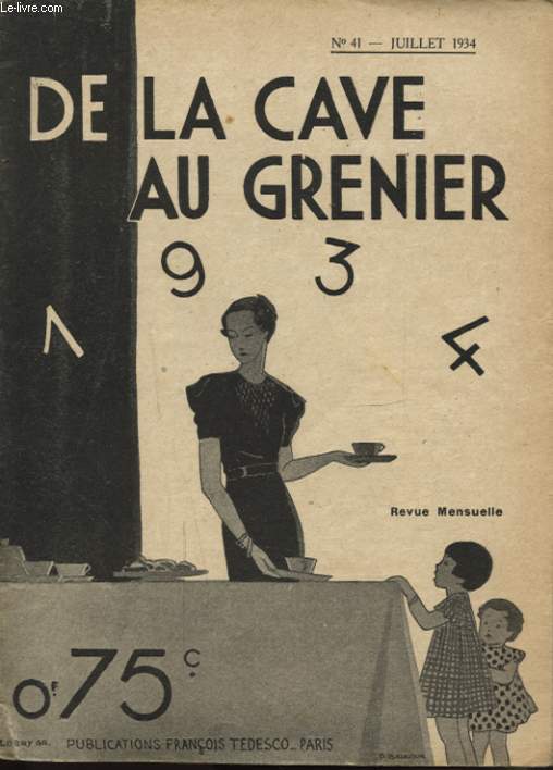 DE LA CAVE AU GRENIER N41 JUILLET 1934