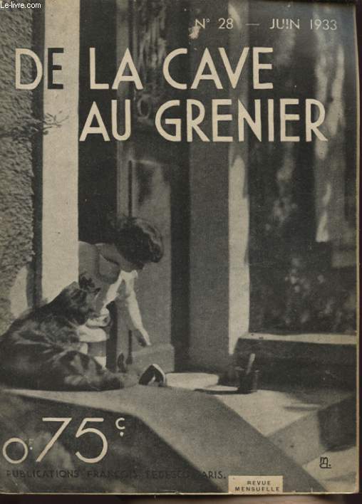 DE LA CAVE AU GRENIER N28 JUIN 1933