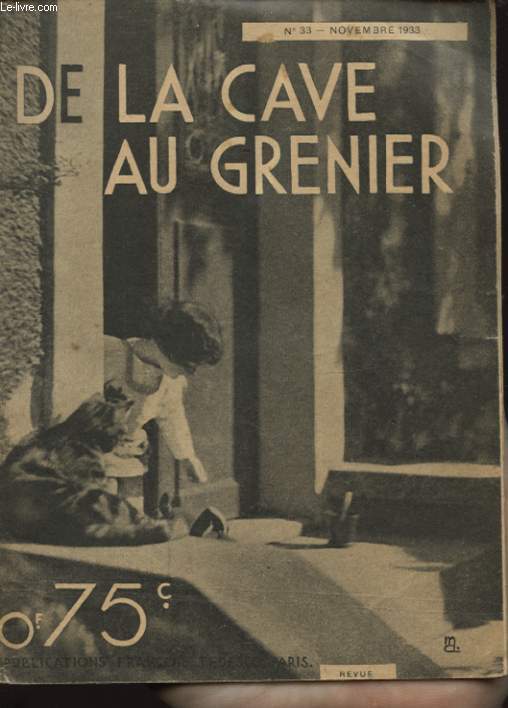 DE LA CAVE AU GRENIER N33 NOVEMBRE1933