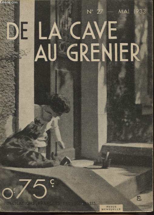 DE LA CAVE AU GRENIER N27 MAI 1933