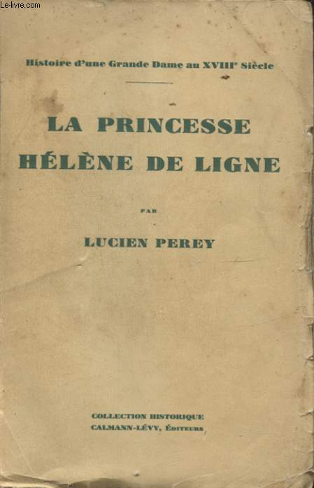 LA PRINCESSE HELENE DE LIGNE