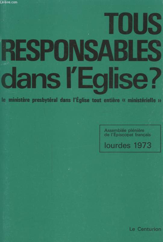 ROUS RESPONSABLES DANS L EGLISE ?