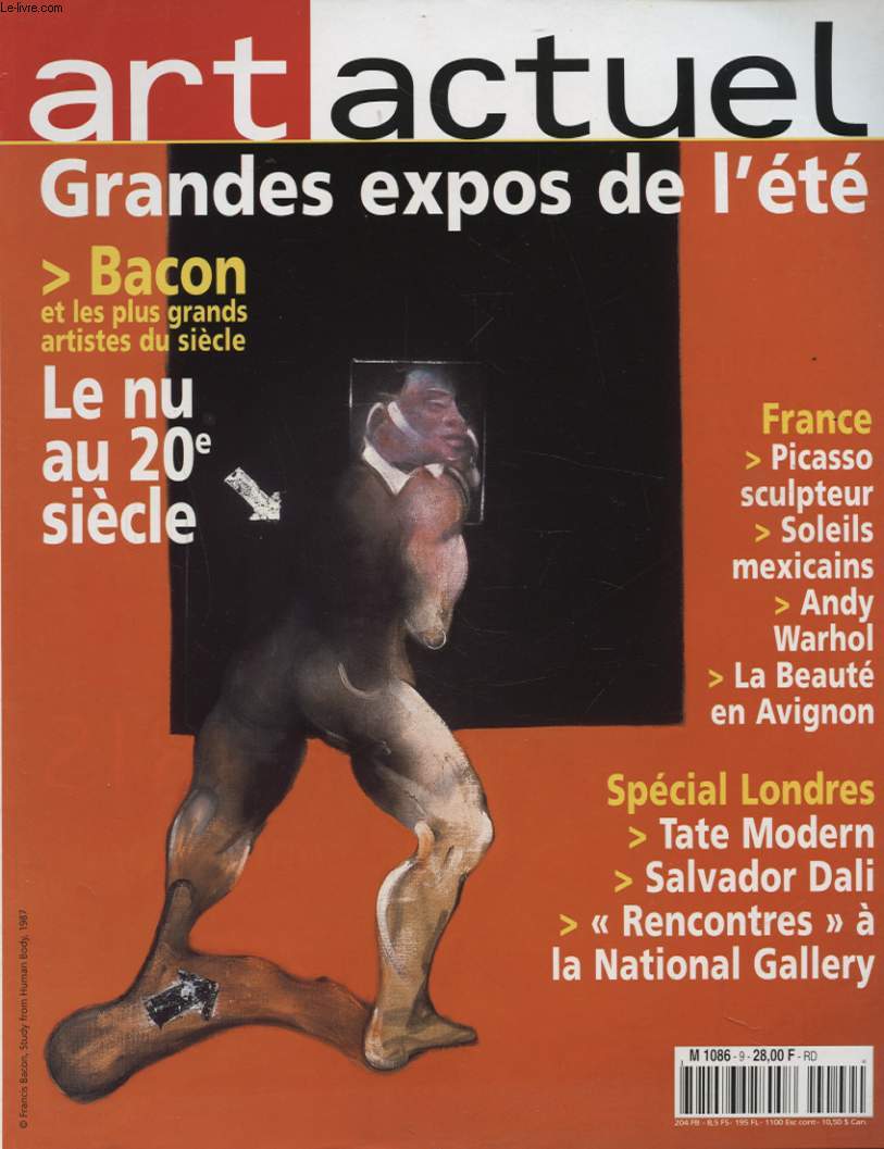 ART ACTUEL N9 : GRANDES EXPOS DE L ETE - BACON ET LES PLUS GRANDS ARTISTE DU SIECLE - LE NU AU 20e SIECLE...
