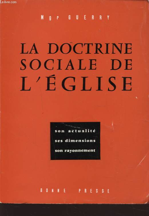 LA DOCTRINE SOCIALE DE L EGLISE