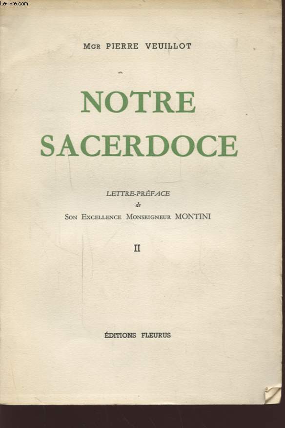 NOTRE SACERDOCE TOME 2