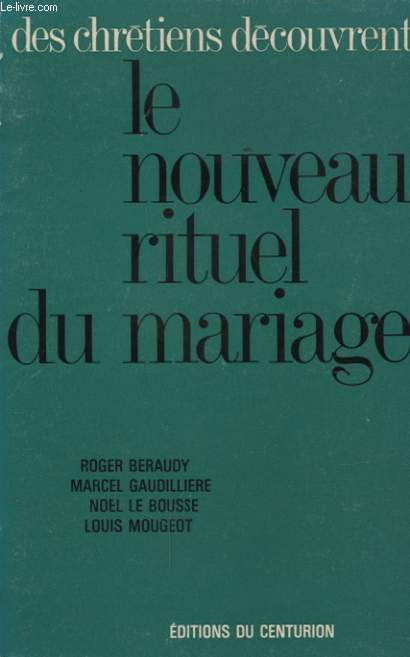 LE NOUVEAU RITUEL DU MARIAGE