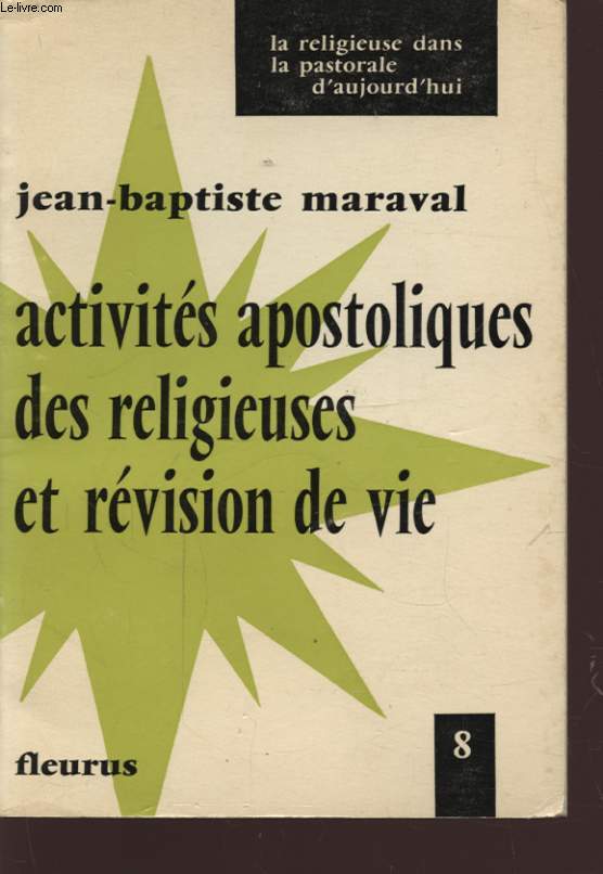 ACTIVITES APOSTOLIQUES DES RELIGIEUSES ET REVISION DE VIE