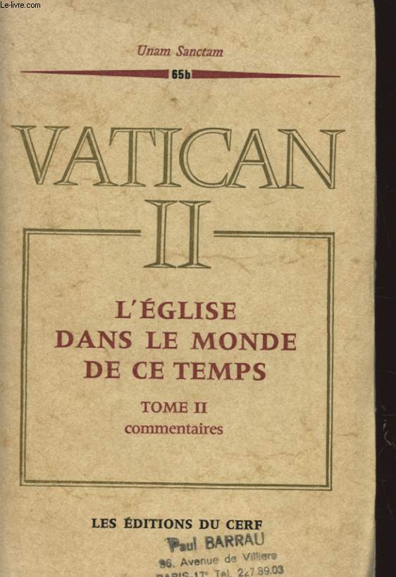 VATICAN II L EGLISE DANS LE MONDE DE CE TEMPS TOME II COMMENTAIRES
