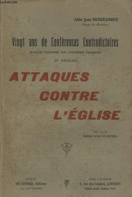 VINGT ANS DE CONFERENCES CONTRADICTOIRES 2e SERIE ATTAQUE CONTRE L EGLISE