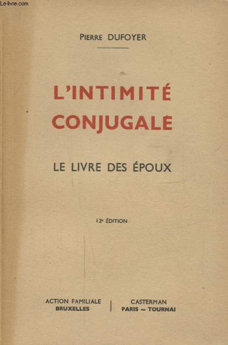 L INTIMITE CONJUGALE LE LIVRE DES EPOUX