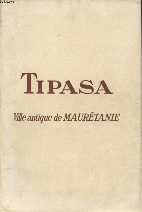 TIPASA VILLE ANTIQUE DE MAURETANIE