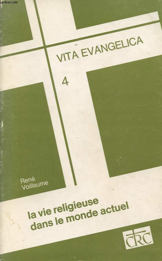 LE VIE RELIGIEUSE DANS LE MONDE ACTUEL VITA EVAN GELICA 4