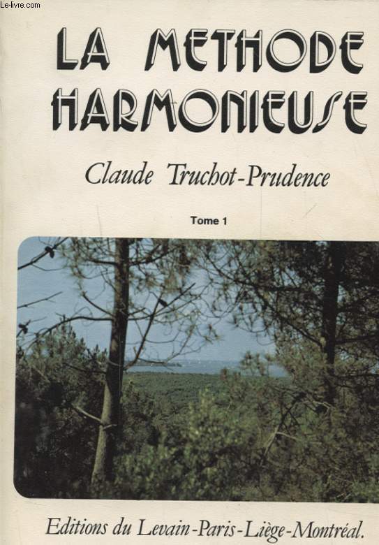 LA METHODE HARMONIEUSE TOME 1