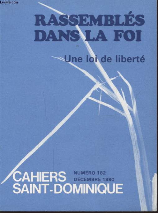 RASSEMBLES DANS LA FOI UNE LOI DE LIBERTE