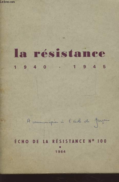 LA RESISTANCE 1940-1945