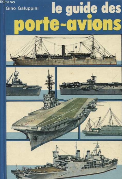 LE GUIDE DES PORTE AVIONS