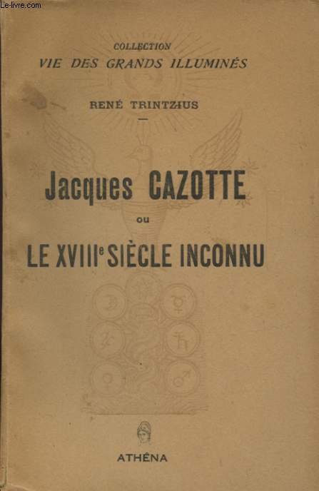 JACQUES CAZOTTE OU LE XVIIIe SIECLE INCONNU