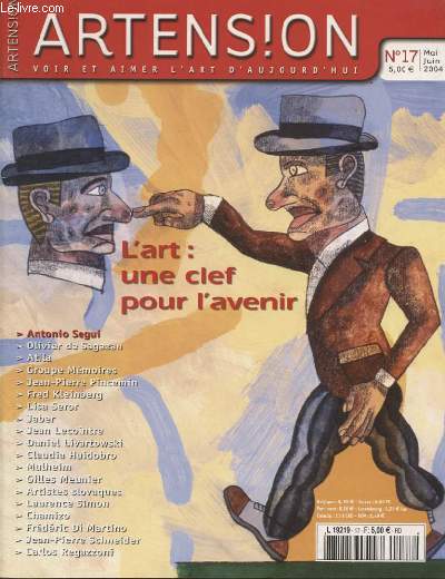 ARTENSION N17 : L ART UNE CLEF POUR L AVENIR - ANTONIO SEGUI - OLIVIER DE SAGAZAN - ATILA....