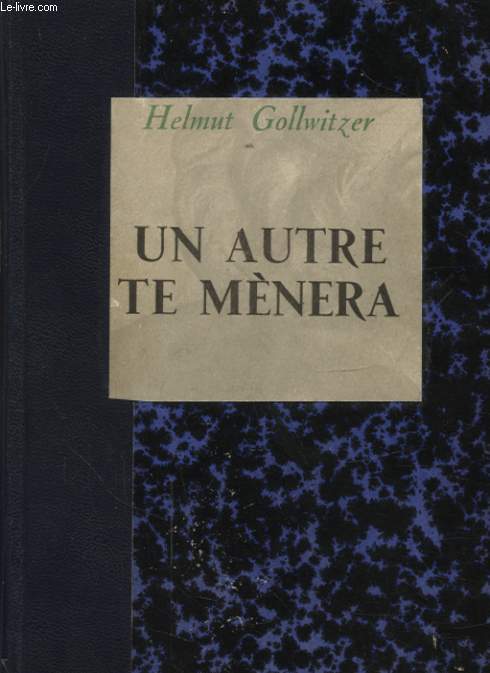 UN AUTRE TE MENERA