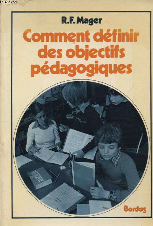 COMMENT DEFINIR DES OBJECTIFS PEDAGOGIQUES