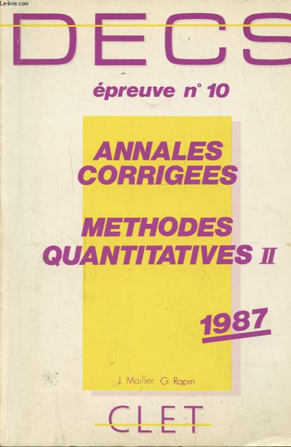 DECS ANNALES CORRIGEES METHODES QUANTITATIVES II EPREUVE N10 1982  1986 INCLUS