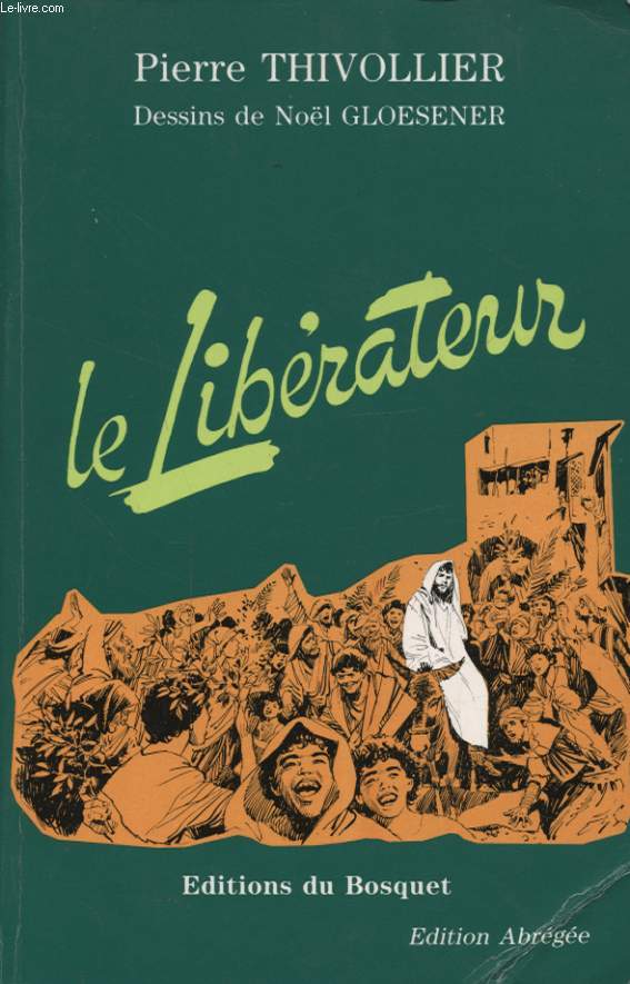 LE LIBERATEUR