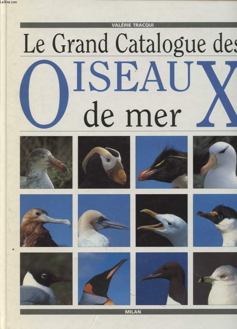 LE GRAND CATALOGUE DES OISEAUX DE MER