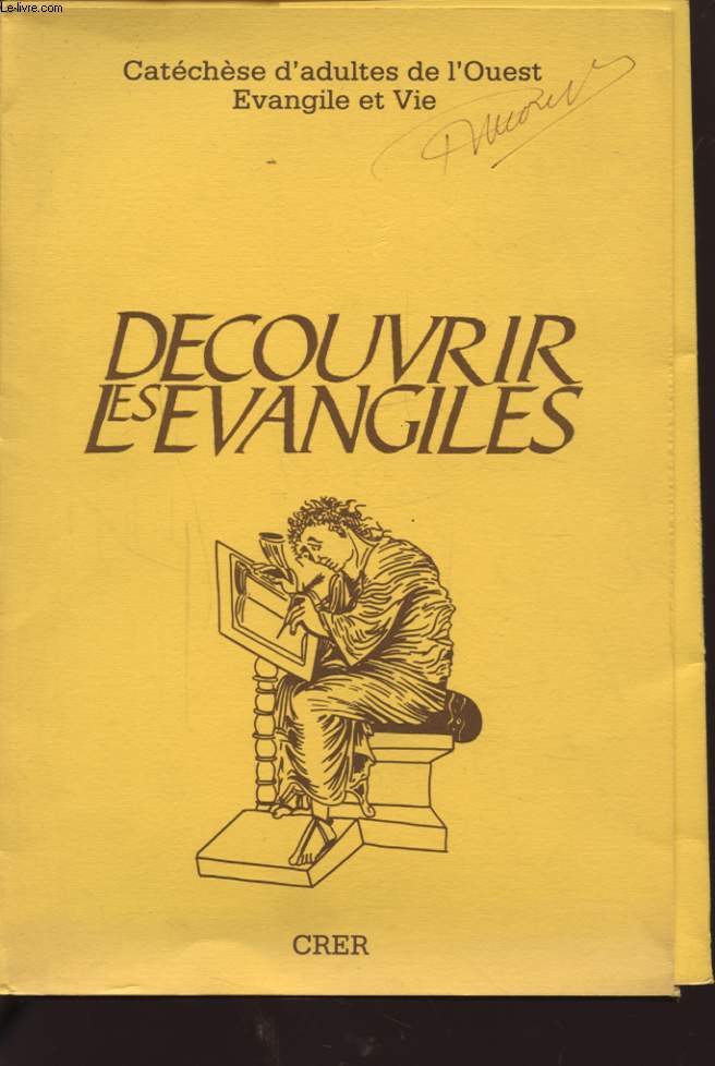 CATECHESE D ADULTES DE L OUEST EVANGILE ET VIE DECOUVRIR LES EVANGILES