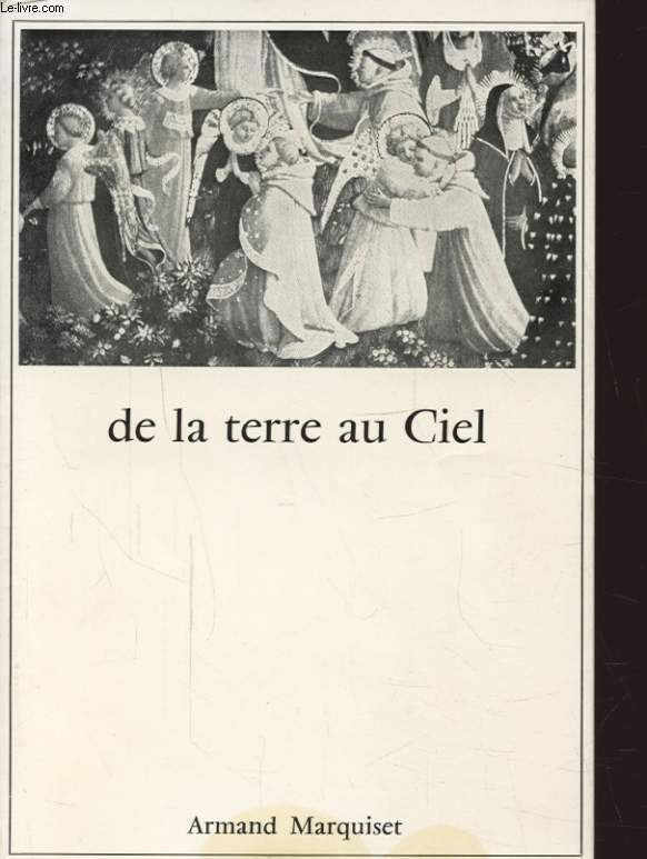 DE LA TERRE AU CIEL