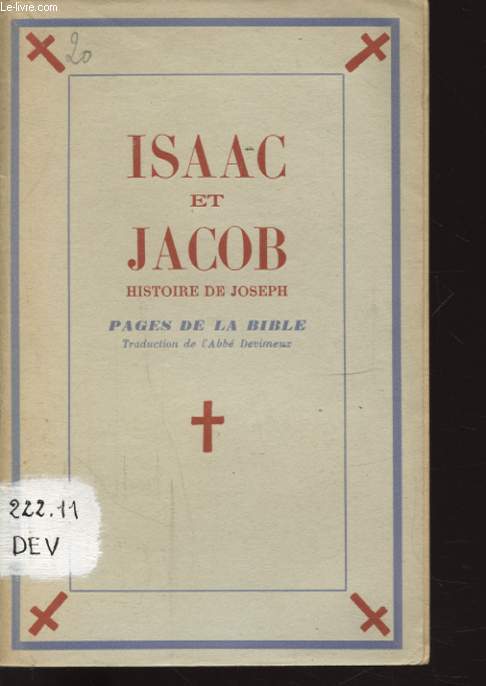 ISAAC ET JACOB HISTOIRE DE JOSEPH
